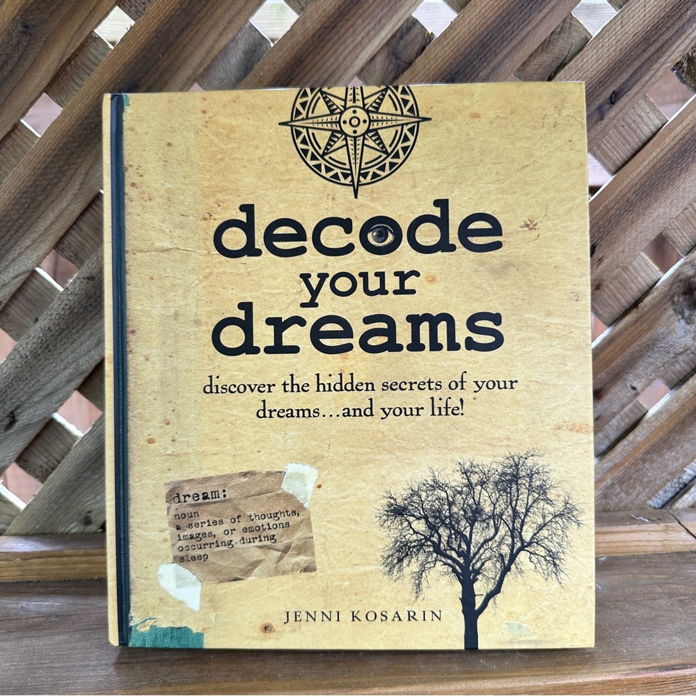 Book: DECODE YOUR DREAMS - DISCOVER THE HIDDEN SECRETS Jenni Kosarin Hardcover